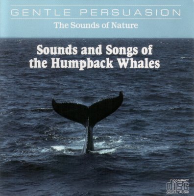 GentlePersuasion-SoundsAndSongsOfTheHumpbackWhales.jpg