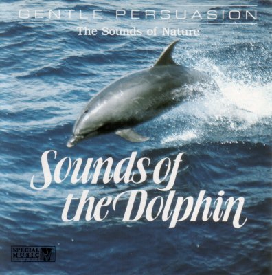 GentlePersuasion-SoundsOfTheDolphin.jpg